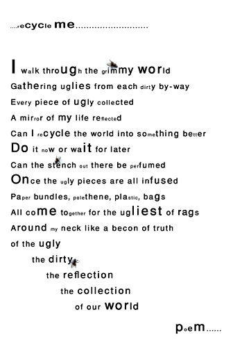 Poem - Recycle Me